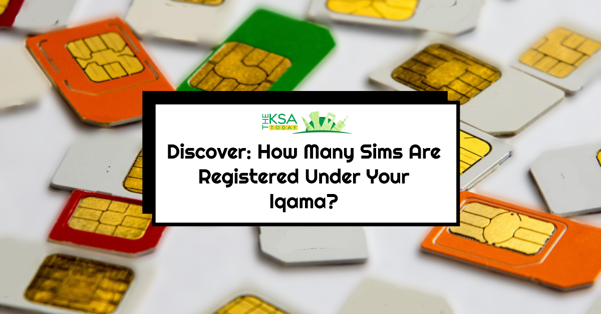 How Many Sims Are Registered Under Your Iqama
