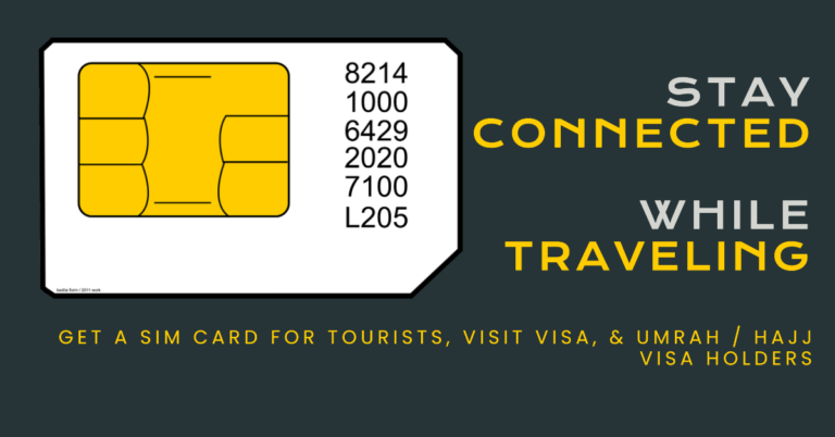 How to Buy a Sim Card in Saudi Arabia as a Visitor?