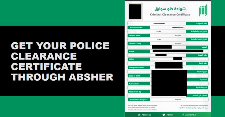 Get Your Police Clearance Certificate Through Absher