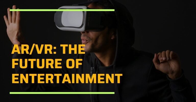 How AR VR is transforming the entertainment sector